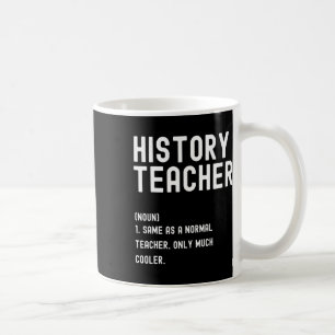 Caneca De Café Definição de Professor de História Primeiro Dia de