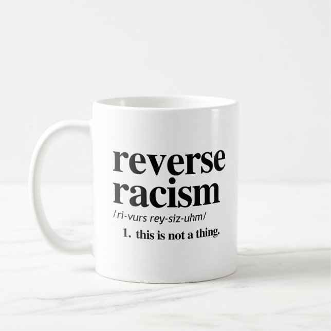 Caneca De Café Definição de Racismo Inverso (Esquerda)