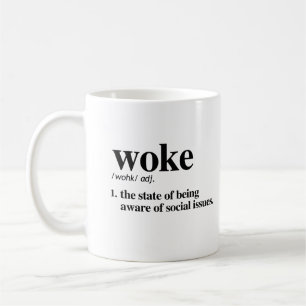 Caneca De Café Definição de Woke