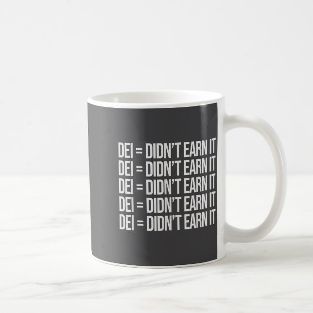 Caneca De Café Dei Didn't Earn It Funny Quote , Small, Black  (Direita)