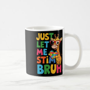Caneca De Café Deixa-Me Estimular Os Bros Autista Girafa Autismo