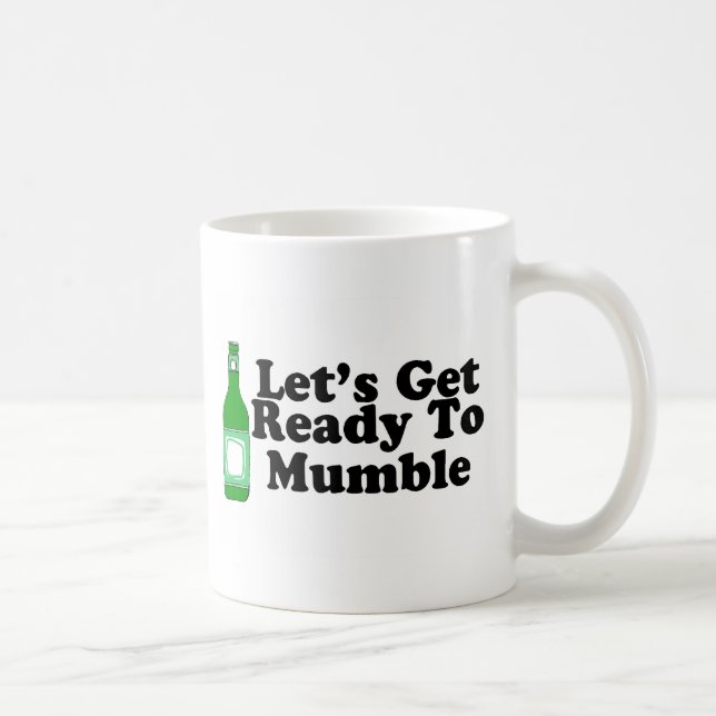 Caneca De Café Deixa para obter pronto para murmurar (Direita)
