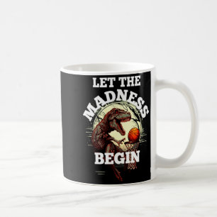 Caneca De Café Deixe a loucura começar basquete rex dinossauro 2 