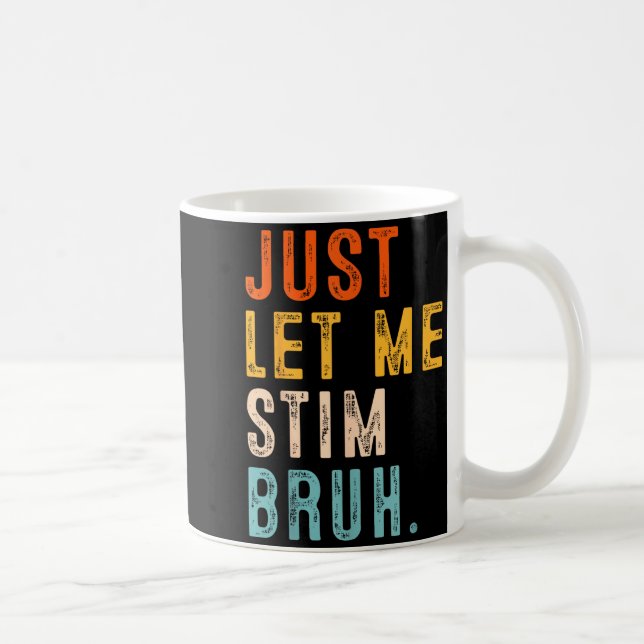 Caneca De Café Deixe Estimular Irmão Conscientização do Autismo H (Direita)