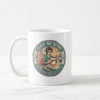 Caneca De Café Deixe-me em paz | Café Primeiro, Perguntas Depois