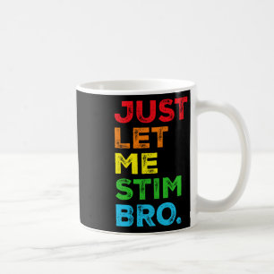 Caneca De Café Deixe-Me Estimular, Irmão Autismo Sensibilização M