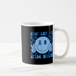 Caneca De Café Deixe-me Estimular Irmão Bruh Conscientização do A