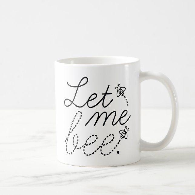 Caneca De Café Deixe-me ser Abelha (Direita)