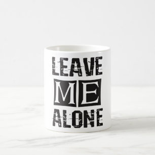 Caneca De Café Deixe-me sozinho