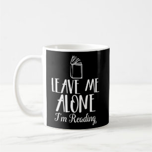 Caneca De Café Deixe-me sozinho. Estou lendo o livro sarcástico a