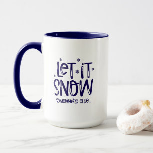 Caneca de Café Deixe Nevar