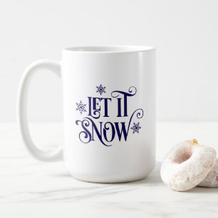 Caneca de Café Deixe Nevar