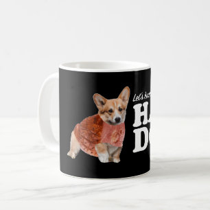 Caneca De Café Deixe-nos ouvi-lo para o cão do presunto