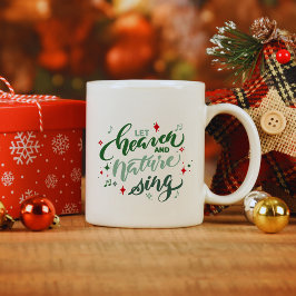 Caneca De Café Deixe o Céu e a Natureza Caçarem o Café de Natal