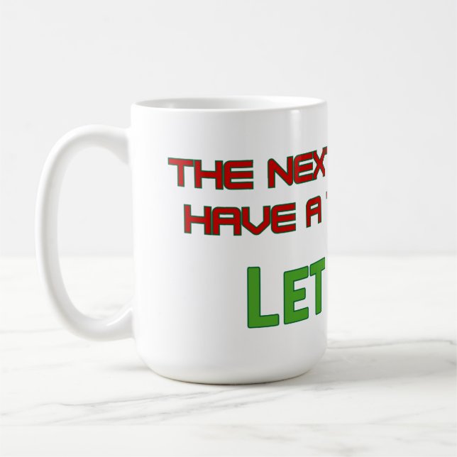 Caneca De Café Deixe-o ir (Esquerda)