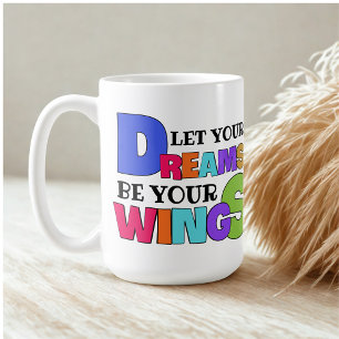 Caneca De Café deixe seus sonhos serem suas asas, citação inspira