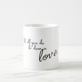 Caneca De Café Deixe Tudo Que Você Faz Apaixonado Citar Mug