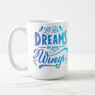 Caneca De Café Deixem seus sonhos serem suas asas