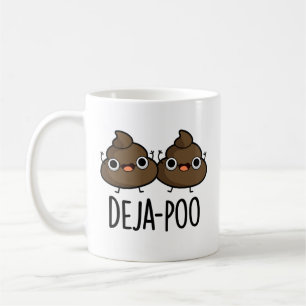 Caneca De Café Deja Poo Funny Dupla Poop Pun