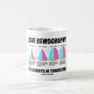 Caneca De Café Demografia do amor está sempre na transição
