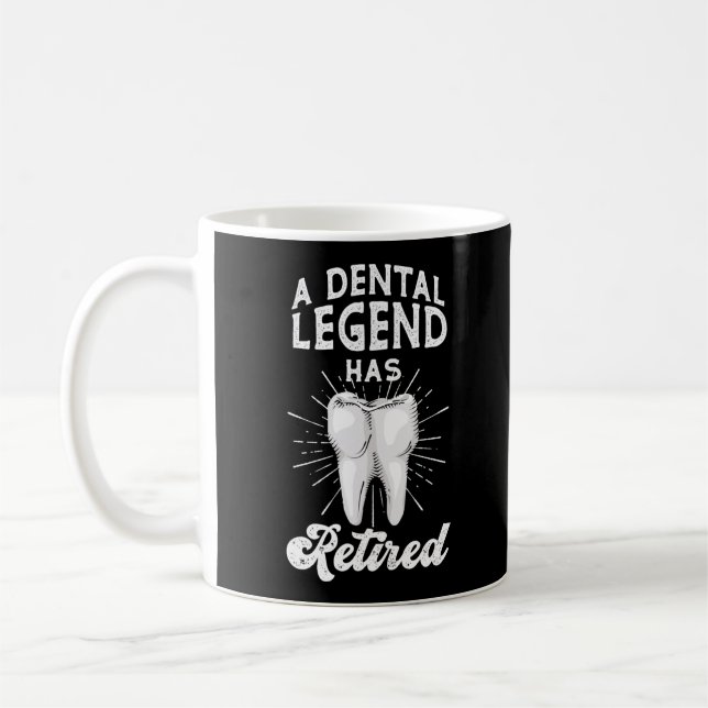 Caneca De Café Dentista Dental Uma Legenda Dental Se Aposentou (Esquerda)