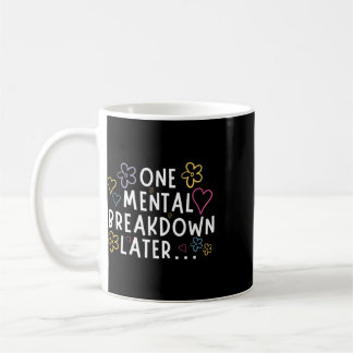 Caneca De Café “Depois de Uma Crise Mental…” Camiseta Divertida