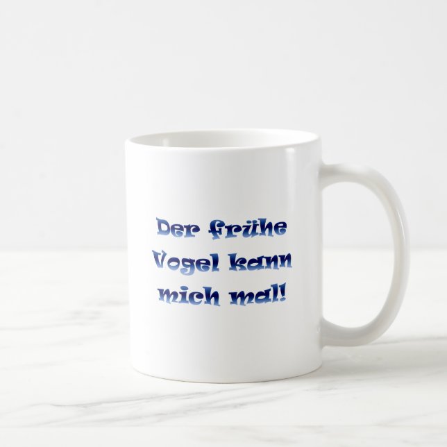 Caneca De Café Der frühe Vogel kann mich mal (Direita)