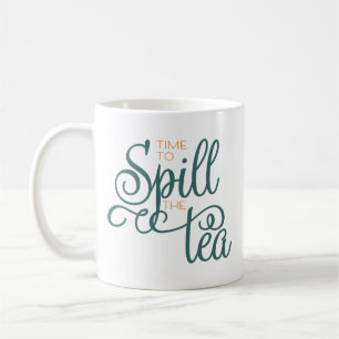 Caneca De Café Derramar do Tea Sassy Typografia Green Coffee Mug