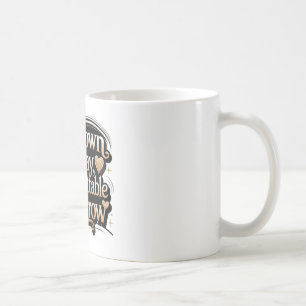 Caneca De Café Desconhecido Hoje, Inesquecível Amanhã
