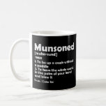 Caneca De Café Descrição da Definição Funny Munsoned Personalizad<br><div class="desc">Engraçado sarcástico Descrição de Munsoned design; " 1. Para ser um riacho sem um remo 2. Ter o mundo inteiro na palma da mão e assoprá-lo" para mulheres, homens, raparigas e rapazes. Engraçado caneca sarcástica para sarcasmo e pai de amante piada humorístico, mãe, irmã, irmão, esposa, marido, filho, filha, amiga,...</div>