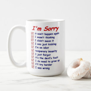 Caneca De Café "Desculpe" com desculpas de Excelente!