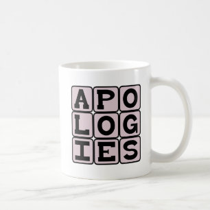 Caneca De Café Desculpe, me desculpe