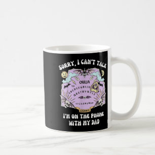 Caneca De Café Desculpe Não Consigo Falar Com O Meu Pai No Telefo
