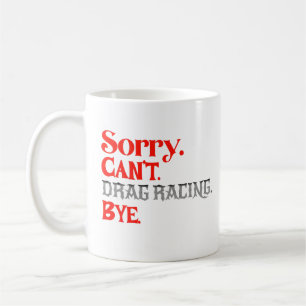 Caneca De Café Desculpe, não posso correr de corrida, tchau, corr