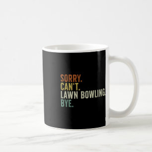 Caneca De Café Desculpe, não posso cortar Boliches