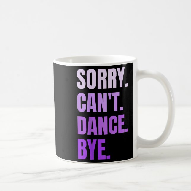 Caneca De Café Desculpe Não Posso Dançar Tchau Retro Engraçado Da (Direita)