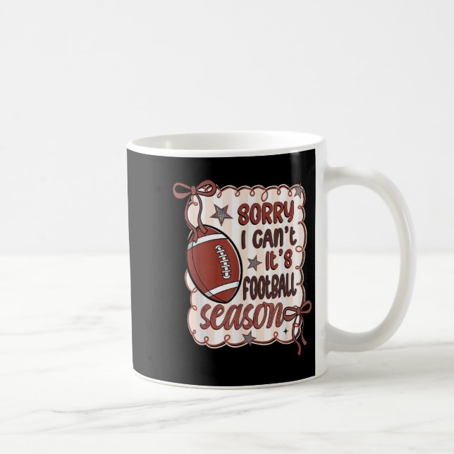 Caneca De Café Desculpe, não posso, é futebol americano (Direita)