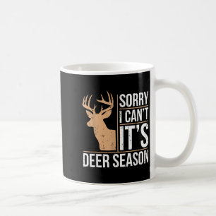 Caneca De Café Desculpe, Não Posso, É Temporada de Veados Camisa