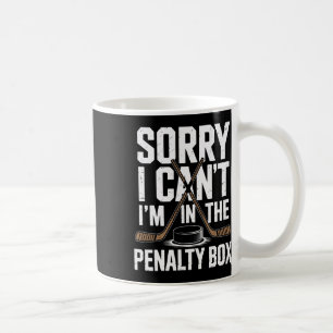 Caneca De Café Desculpe, não posso, estou na caixa de penalidade,