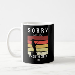 Caneca De Café Desculpe, não posso falar que estou na outra linha