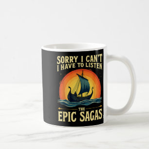 Caneca De Café Desculpe, não posso, tenho que ouvir as sagas Ec d