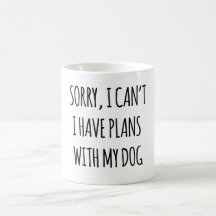 Desculpe, não posso ter planos com meu cachorro