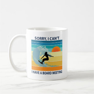 Caneca De Café Desculpe, não posso ter um Conselho com a surfist