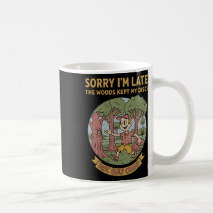Caneca De Café Desculpe o Atraso Matas Retiveram Meus Discos Camp