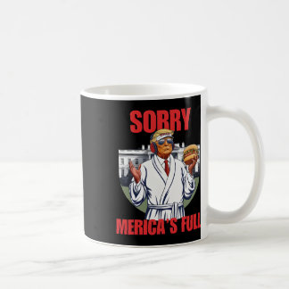 Caneca De Café Desculpe o Cheio de Merica Engraçado Trump Sleepwe