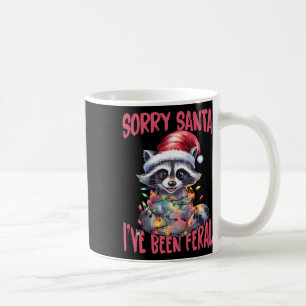 Caneca De Café Desculpe Papai Noel Eu Estive Feral Funny Raccoon