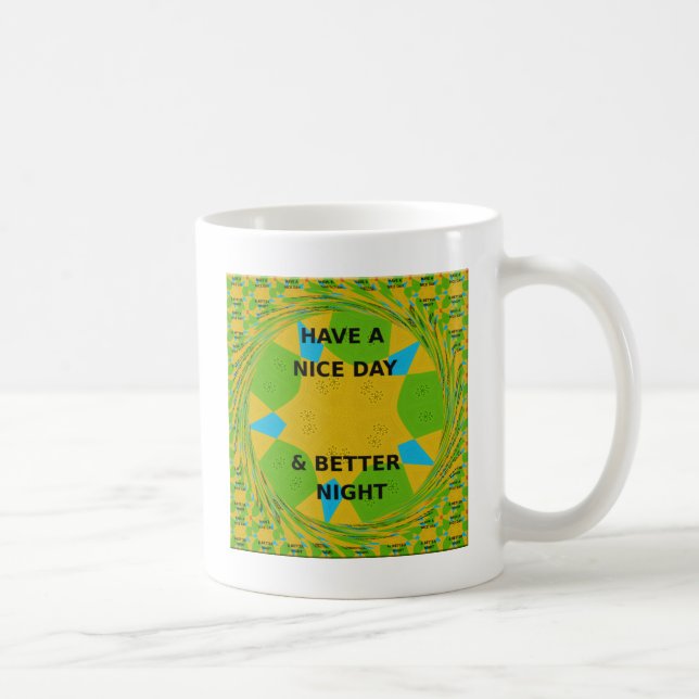 Caneca De Café Design circular "Tenha um dia agradável e uma noit (Direita)