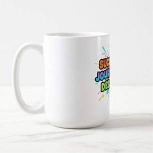 Caneca De Café Design de Citação Motivacional de Sucesso é uma Jo