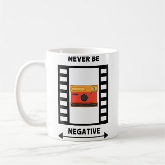 Caneca De Café Design de Foto Nunca Seja Negativo para Homens Lo