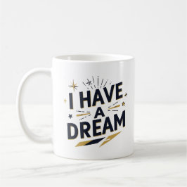 Caneca De Café Design de Tipografia Inspirador Sonho que Tenho